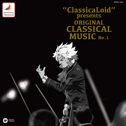 ClassicaLoid presents ORIGINAL CLASSICAL MUSIC No.1